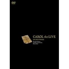 CAROL the LIVE [DVD]