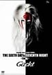 The Sixth Day & Seventh Night ~Final~ [DVD]