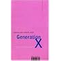 Generation X: Tales for an Accelerated Culture