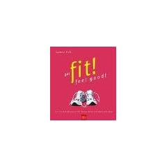 Get fit! feel good!