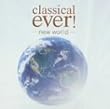 classical ever! - new world -