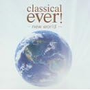 classical ever! - new world -