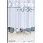 Emergency Murder Level 5 (Cambridge English Readers)