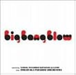 Big Bang Blow selected by NARGO,M.Kitahara&GAMO from TOKYO SKA PARADISE ORCHESTRA