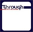 Through