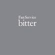 FAN SERVICE~BITTER~ Normal Edition [DVD]