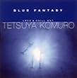 BLUE FANTASY~LOVE&CHILL OUT~ [Maxi]
