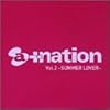 a+nation Vol.2~SUMMER LOVER~(CCCD)