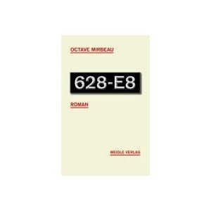 【クリックで詳細表示】628-E8： Roman. Gefoerdert von der Kunststiftung NRW： Octave Mirbeau， Dirk Dahmer， Wieland Grommes： 洋書