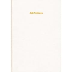 Julie Verhoeven: A Bit of Rough