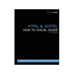 HTML & XHTML - How to Visual Guide