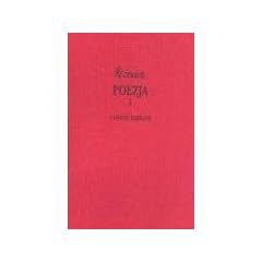 Poezja 1 utwory zebrane
