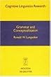 Grammar and Conceptualization (Cognitive Linguistics Research, 14)
