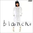 blanche
