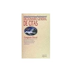 Diccionario General De Citas (Ediciones Del Prado)