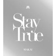 Stay True