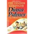 Tender Stranger (Best Of The Best) (Silhouette Romance)