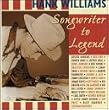 Hank Williams Sr: Songwriter to Legend
