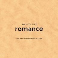 mariko live~romance~