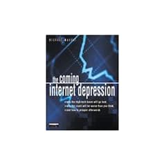 The Coming Internet Depression (Financial Times Series)