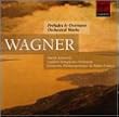 Wagner: Overtures and Preludes