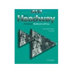 New Headway English Course: Workbook (with Key) Advanced level