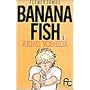 Banana fish (1) (�ʃR�~�t�����[�R�~�b�N�X) �g�c �H��