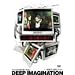 �f�B�[�v�E�C�}�W�l�[�V����-�n�������`�q���� [DVD]
