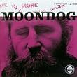More Story of Moondog