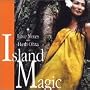 ISLAND MAGIC