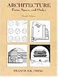 Architecture: Forms, Space, & Order