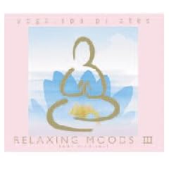 RELAXING MOODS III~Yoga,Spa,Pilates~