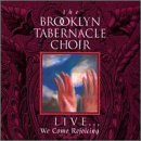 Live...We Come Rejoicing