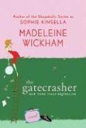  The Gatecrasher: A Novel