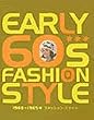 EARLY 60s FASHION STYLE�\60~65�N�t�@�b�V�����E�X�^�C��