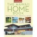 The Hawaii Home Book: Practical Tips for Tropical Living