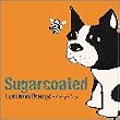 Sugarcoated