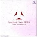 Symphonic Suite AKIRA