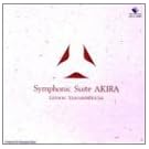 Symphonic Suite AKIRA