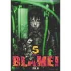BLAME 5 (�A�t�^�k�[��KC)