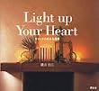 Light up Your Heart�\�L�����h���̂��镗�i