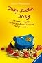Josy sucht Josy.