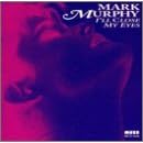 ��I'll Close My Eyes [Import]Mark Murphy 