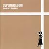 SUPERFREEDOM