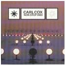 Carl Cox Non Stop 2000
