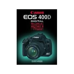 EOS 400D , Digital, Praxisbuch