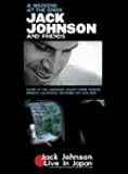 [DVD]ジャック・ジョンソン・アンド・フレンズ ア・ウィークエンド・アット・ザ・グリーク [DVD]