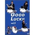 GOOD LUCK!!(5) [DVD]
