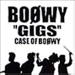 GIGS �\ CASE OF BO��WY