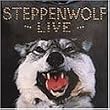 Steppenwolf Live